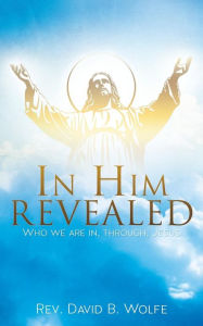 In Him Revealed