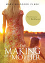 The Making of a Mother