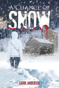 A Chance of Snow