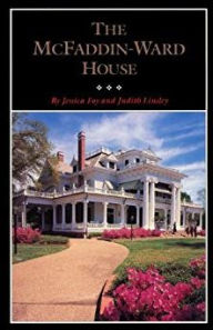 Title: The McFaddin-Ward House, Author: Jessica Foy