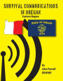 Survival Communications in Oregon: Eastern Region