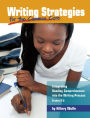 Writing Strategies for the Common Core: Integrating Reading Comprehension into the Writing Process, Grades 6-8