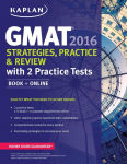 Alternative view 1 of Kaplan GMAT 2016 Strategies, Practice, and Review with 2 Practice Tests: Book + Online