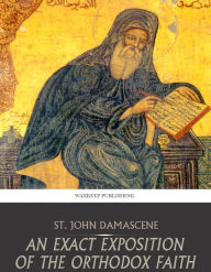An Exact Exposition of the Orthodox Faith