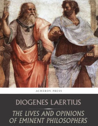 The Lives and Opinions of Eminent Philosophers