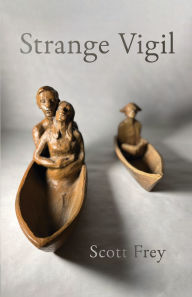 Title: Strange Vigil, Author: Scott Frey