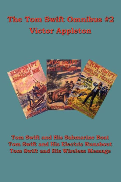 The Tom Swift Omnibus #2