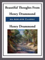 Beautiful Thoughts from Henry Drummond