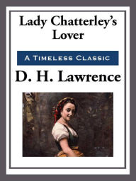 Title: Lady Chatterley's Lover, Author: D. H. Lawrence