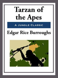 Title: Tarzan of the Apes, Author: Edgar Rice Burroughs