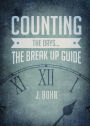 Counting the Days... The Break Up Guide