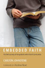 Embedded Faith: The Faith Journeys of Young Adults within Church Communities