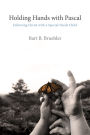 Holding Hands with Pascal: Following Christ with a Special Needs Child