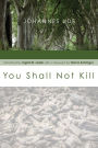 You Shall Not Kill