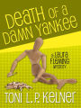 Death of a Damn Yankee: A Laura Fleming Mystery