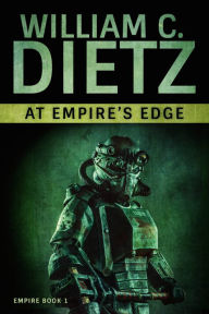 Title: At Empire's Edge, Author: William C. Dietz