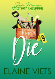Title: Fixing to Die, Author: Elaine Viets