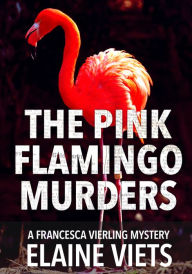 Title: The Pink Flamingo Murders, Author: Elaine Viets