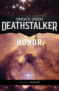 Title: Deathstalker Honor, Author: Simon R. Green