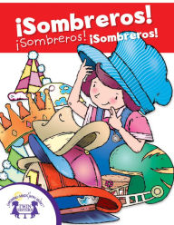 Title: ¡Sombreros! ¡Sombreros! ¡Sombreros!, Author: Judy Nayer