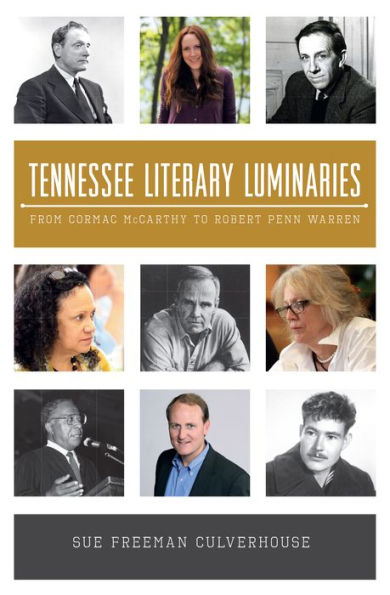 Tennessee Literary Luminaries: From Cormac McCarthy to Robert Penn Warren