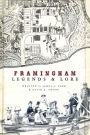 Framingham Legends & Lore