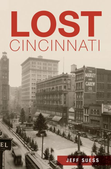 Lost Cincinnati