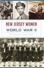 New Jersey Women in World War II