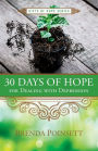 30 Days of Hope for Dealing with Depression