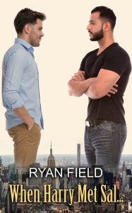 Title: When Harry Met Sal, Author: Ryan Field