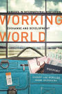 Working World, Second Edition: Careers in International Education, Exchange, and Development