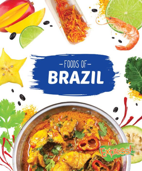 Foods of Brazil (Cook with Me Series)