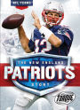 The New England Patriots Story