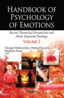 Handbook of Psychology of Emotions: Recent Theoretical Perspectives and Novel Empirical Findings. Volume 2