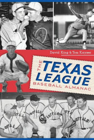 Title: The Texas League Baseball Almanac, Author: Tom Kayser