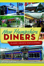 New Hampshire Diners: Classic Granite State Eateries