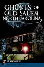 Ghosts of Old Salem, North Carolina