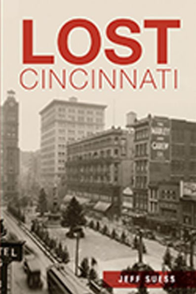 Lost Cincinnati