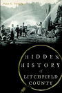 Hidden History of Litchfield County