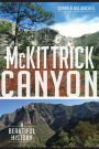 McKittrick Canyon: A Beautiful History