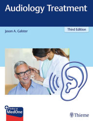 Title: Audiology Treatment / Edition 3, Author: Jason A. Galster