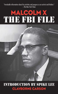 Title: Malcolm X: The FBI File, Author: Clayborne Carson