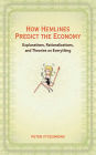How Hemlines Predict the Economy: Explanations, Rationalizations, and Theories on Everything