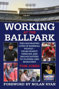 Title: Working at the Ballpark, Author: Tom Jones