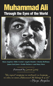 Title: Muhammad Ali: Through the Eyes of the World, Author: Mark Collins Jenkins