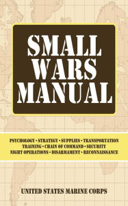 Title: Small Wars Manual, Author: United States Marine Corps.