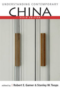 Title: Understanding Contemporary China, Author: Robert E. Gamer