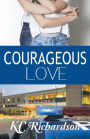 Courageous Love