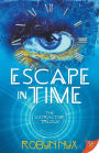 Escape in Time