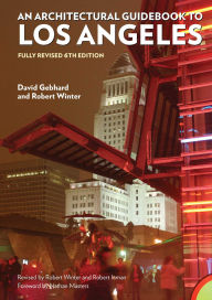 Title: Architectural Guidebook to Los Angeles: Fully Revised 6th Edition, Author: Robert Winter